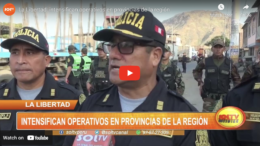 Lucha contra inseguridad: Operativos en La Libertad Lucha contra inseguridad: Operativos en La Libertad