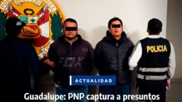 Desarticulación de banda criminal en Pacasmayo