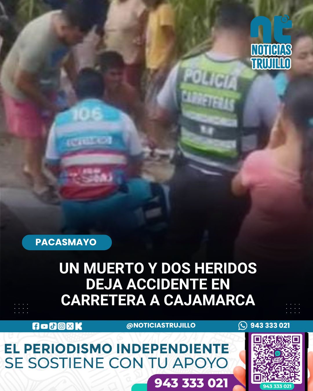 Accidente en Chafan Grande, Pacasmayo: Trágico suceso en carretera a Cajamarca