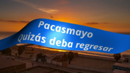 El amor por Pacasmayo y sus playas