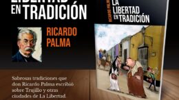 Tradiciones de La Libertad: Humor y Educación Cultural