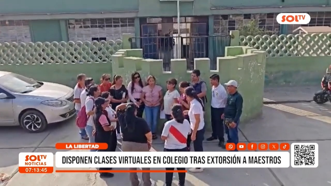Colegio de Chepén pasa a clases virtuales por extorsión