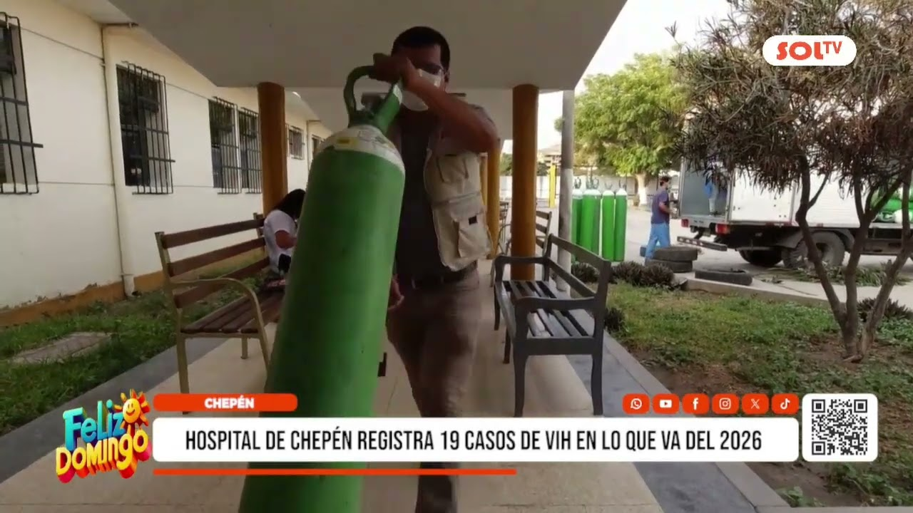 19 Casos de VIH en Hospital de Chepén 2026